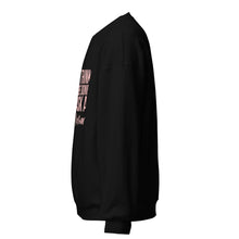 Load image into Gallery viewer, If You Think It Can't Be Done Just Ask A Black Woman - Sweatshirt