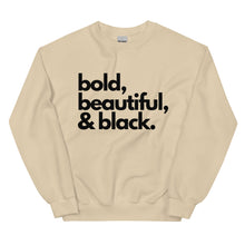 Load image into Gallery viewer, Bold Beautiful - Sweatshirt