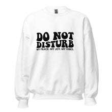 Load image into Gallery viewer, Do Not Disturb - Sweatshirt