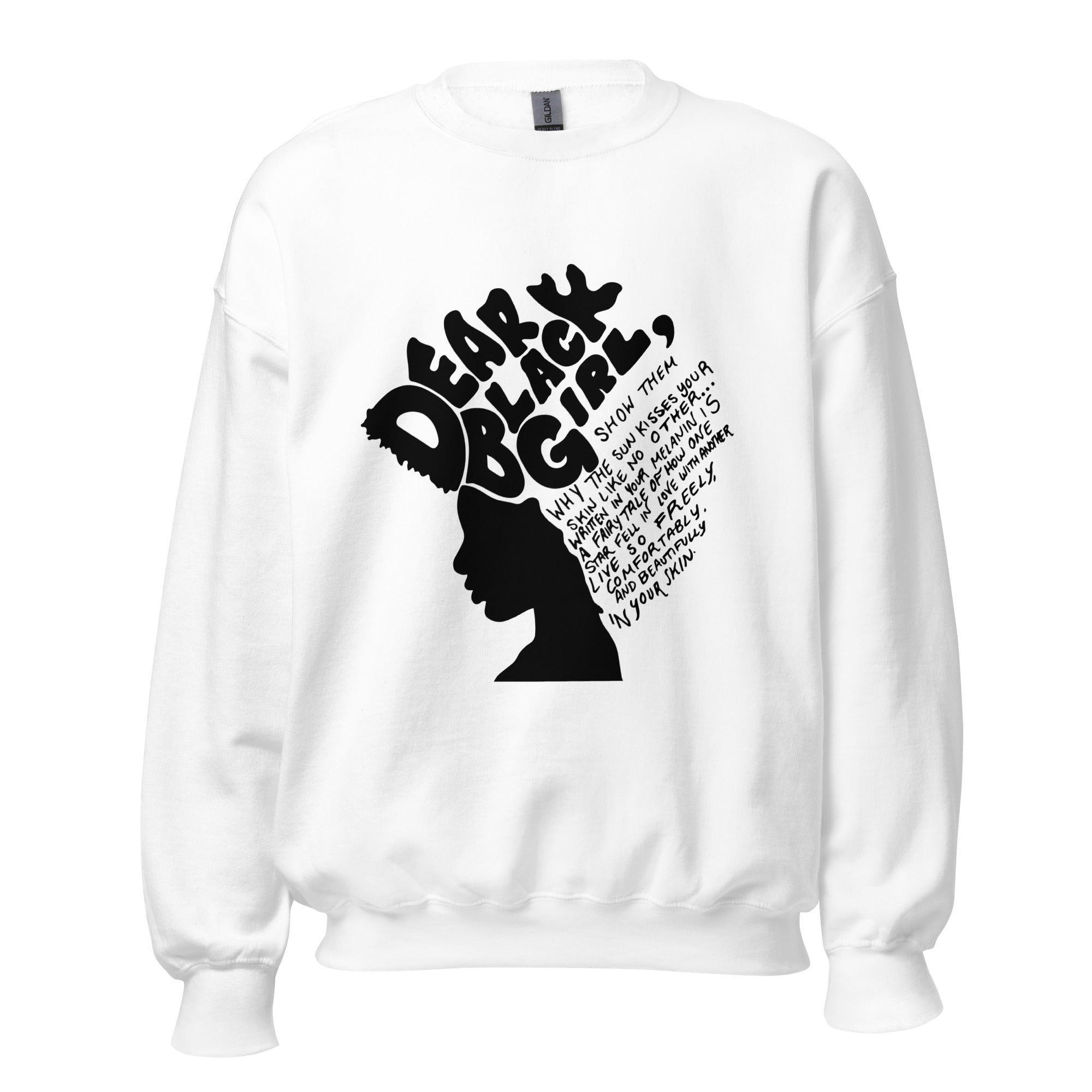 Dear Black Girl Sweatshirt My Pride Apparel