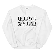 Load image into Gallery viewer, 90's RnB - Sweatshirt