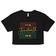 Load image into Gallery viewer, It's The Juneteenth - Crop Top