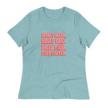 Load image into Gallery viewer, Money Made. Edges Laid. Bills paid. Stay Prayed - Women's Short Sleeve T-Shirt