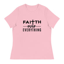 Load image into Gallery viewer, Faith Over Everything Women's Short Sleeve T-Shirt