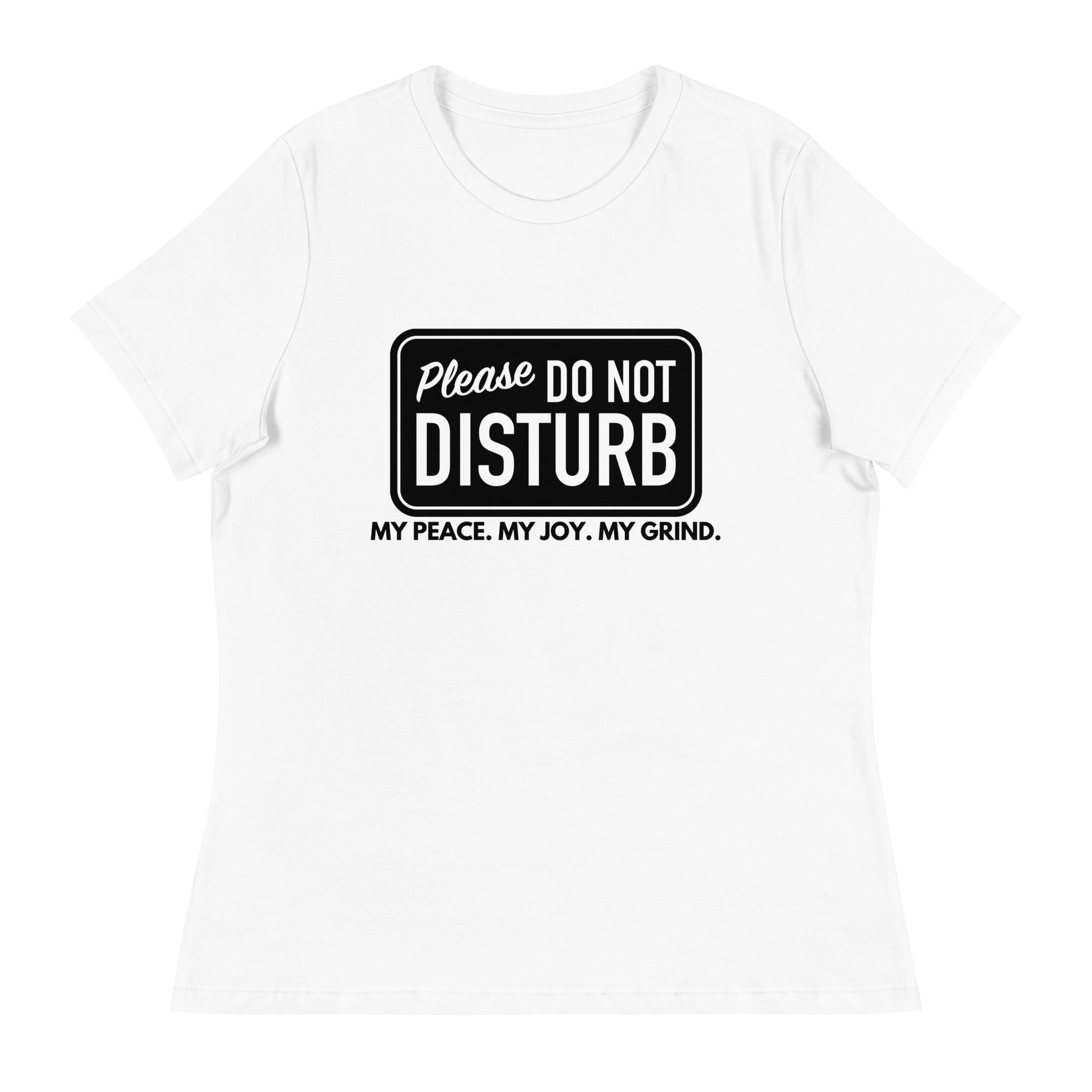 Do not Disturb Women's Short Sleeve T-Shirt – My Pride Apparel