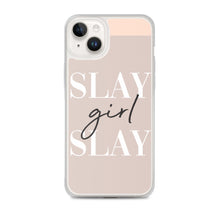 Load image into Gallery viewer, Slay Girl Slay - iPhone Case