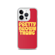 Load image into Gallery viewer, Pretty Brown Thang - iPhone Case