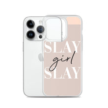 Load image into Gallery viewer, Slay Girl Slay - iPhone Case