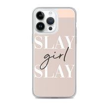 Load image into Gallery viewer, Slay Girl Slay - iPhone Case