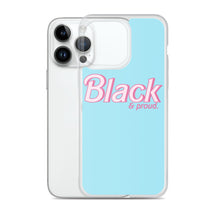 Load image into Gallery viewer, Black and Proud - iPhone Case