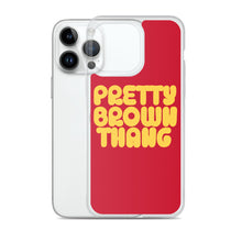 Load image into Gallery viewer, Pretty Brown Thang - iPhone Case