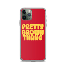 Load image into Gallery viewer, Pretty Brown Thang - iPhone Case