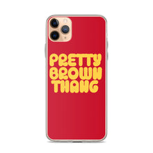 Load image into Gallery viewer, Pretty Brown Thang - iPhone Case