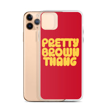 Load image into Gallery viewer, Pretty Brown Thang - iPhone Case