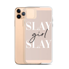 Load image into Gallery viewer, Slay Girl Slay - iPhone Case