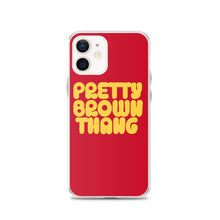 Load image into Gallery viewer, Pretty Brown Thang - iPhone Case