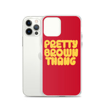 Load image into Gallery viewer, Pretty Brown Thang - iPhone Case