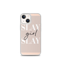 Load image into Gallery viewer, Slay Girl Slay - iPhone Case