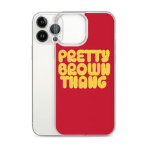 Load image into Gallery viewer, Pretty Brown Thang - iPhone Case