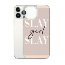Load image into Gallery viewer, Slay Girl Slay - iPhone Case