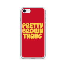 Load image into Gallery viewer, Pretty Brown Thang - iPhone Case
