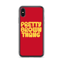 Load image into Gallery viewer, Pretty Brown Thang - iPhone Case
