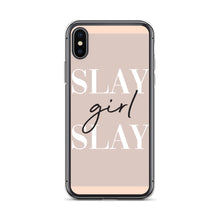 Load image into Gallery viewer, Slay Girl Slay - iPhone Case