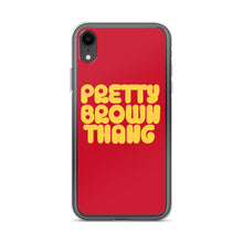 Load image into Gallery viewer, Pretty Brown Thang - iPhone Case