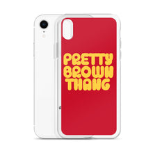 Load image into Gallery viewer, Pretty Brown Thang - iPhone Case