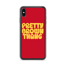 Load image into Gallery viewer, Pretty Brown Thang - iPhone Case