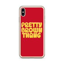 Load image into Gallery viewer, Pretty Brown Thang - iPhone Case