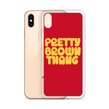 Load image into Gallery viewer, Pretty Brown Thang - iPhone Case