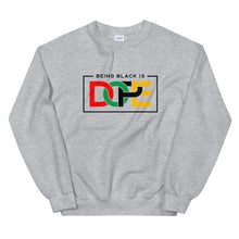 Load image into Gallery viewer, Being Black Is Dope - Sweatshirt