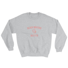 Load image into Gallery viewer, Black Writers Matter - Sweatshirt