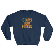 Load image into Gallery viewer, Black and Proud African Print - Sweatshirt