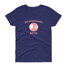 Load image into Gallery viewer, Black Speech Pathologists Matter (logo) - Women's short sleeve t-shirt