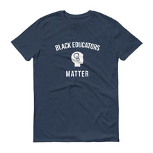 Load image into Gallery viewer, Black Educators Matter - Unisex Short-Sleeve T-Shirt