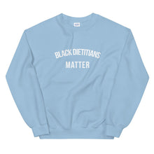 Load image into Gallery viewer, Black Dietitians Matter - Unisex Sweatshirt