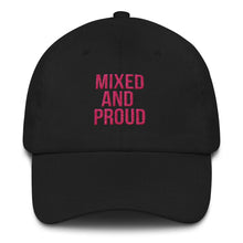 Load image into Gallery viewer, Mixed and Proud - Classic hat