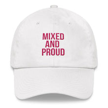 Load image into Gallery viewer, Mixed and Proud - Classic hat