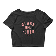 Load image into Gallery viewer, Black Girl Power - Crop Top
