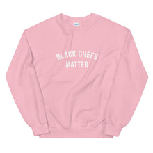 Load image into Gallery viewer, Black Chefs Matter -Unisex Sweatshirt