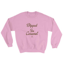 Load image into Gallery viewer, Dipped In Caramel - Sweatshirt