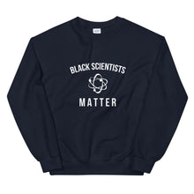 Load image into Gallery viewer, Black Scientists Matter - Unisex Sweatshirt