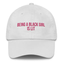 Load image into Gallery viewer, Being A Black Girl Is Lit - Classic Hat