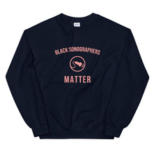 Load image into Gallery viewer, Black Sonographers Matter - Sweatshirt