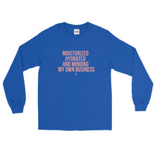 Load image into Gallery viewer, Moisturized Hydrated and Minding My Own Business - Long Sleeve T-Shirt