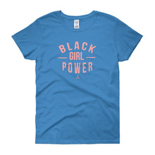 Load image into Gallery viewer, Black Girl Power - Women's short sleeve t-shirt