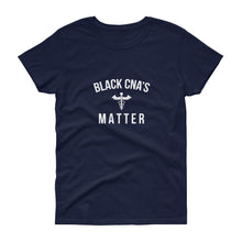 Load image into Gallery viewer, Black CNA's Matter - Women's short sleeve t-shirt