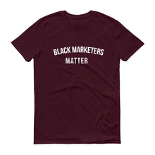 Load image into Gallery viewer, Black Marketers Matter - Unisex Short-Sleeve T-Shirt
